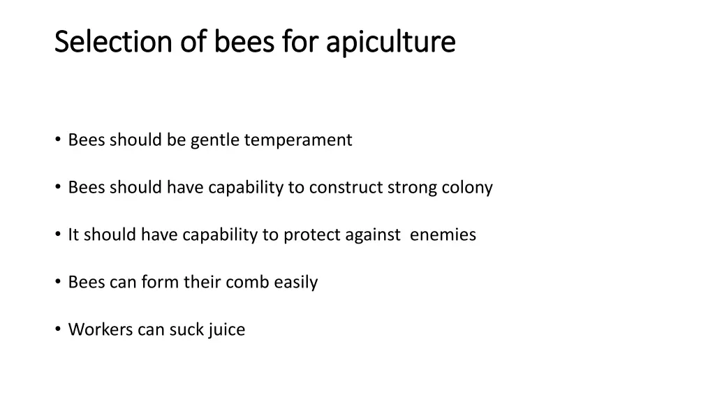 selection of bees for apiculture selection