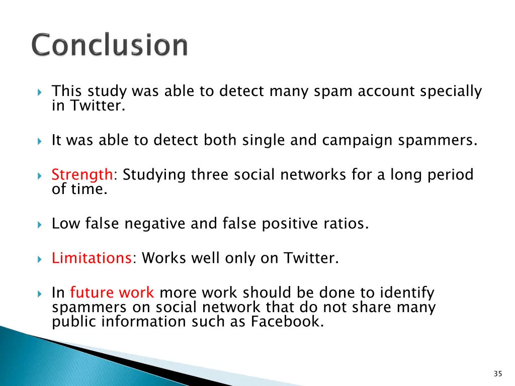 this study was able to detect many spam account