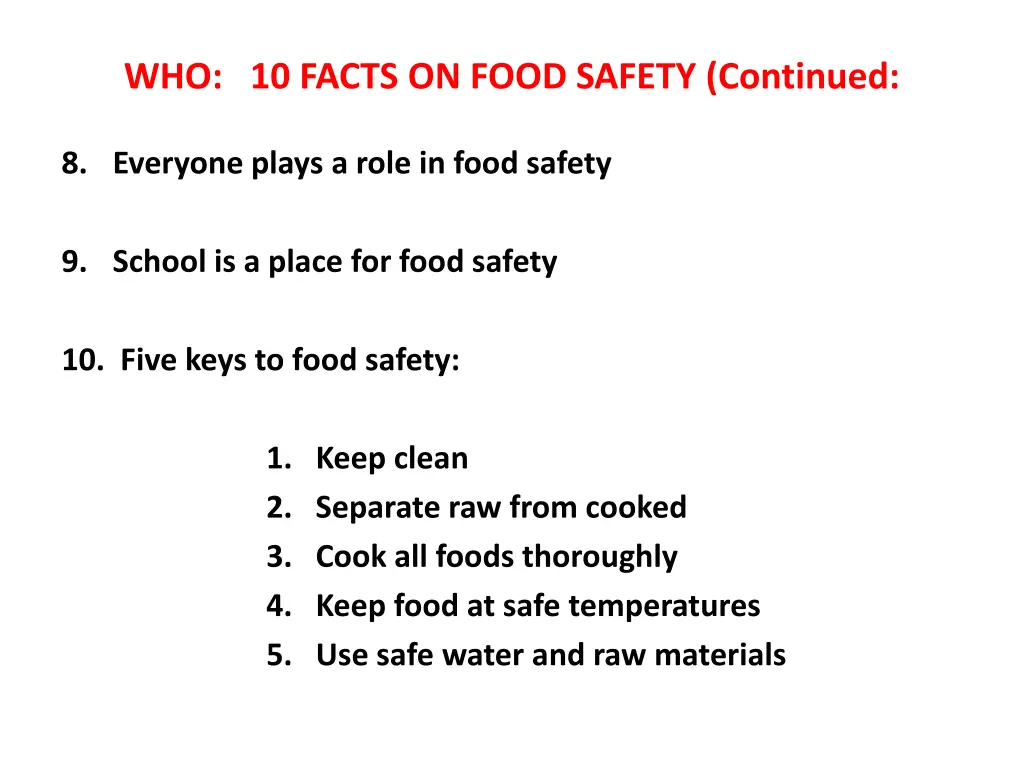 who 10 facts on food safety continued