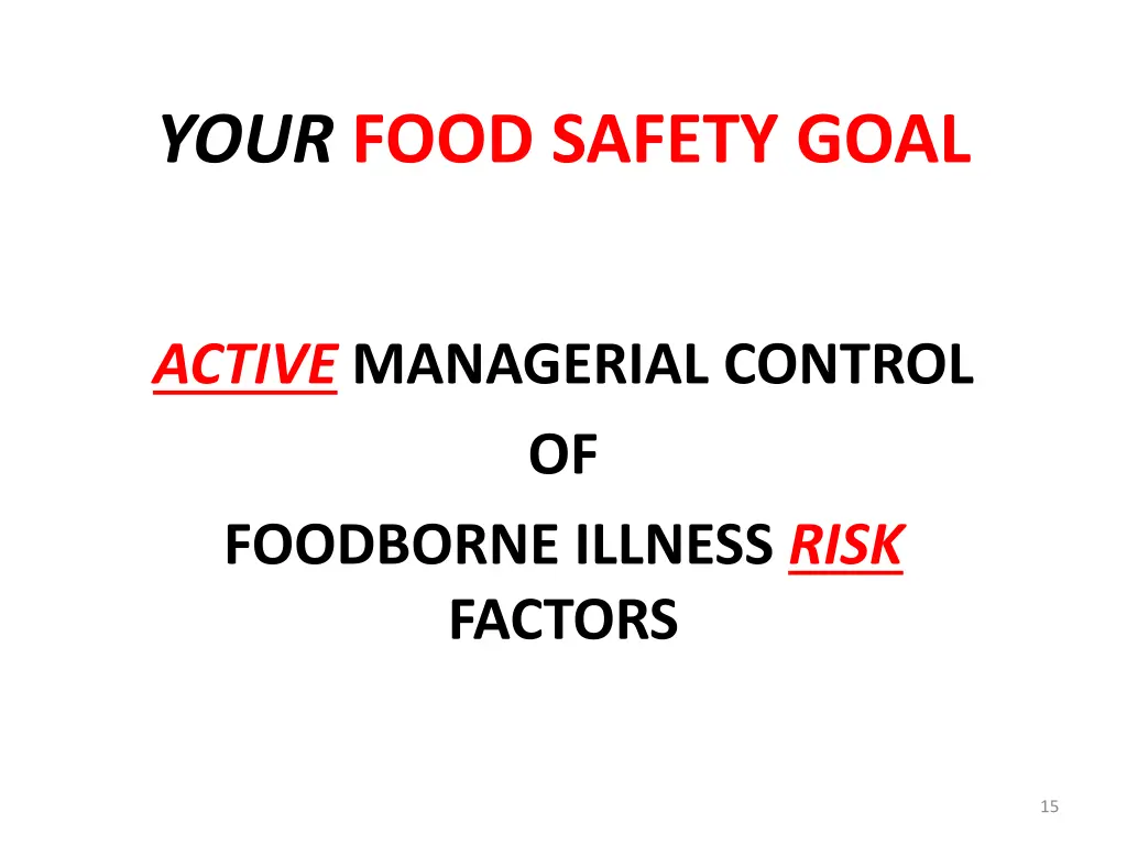 your food safety goal