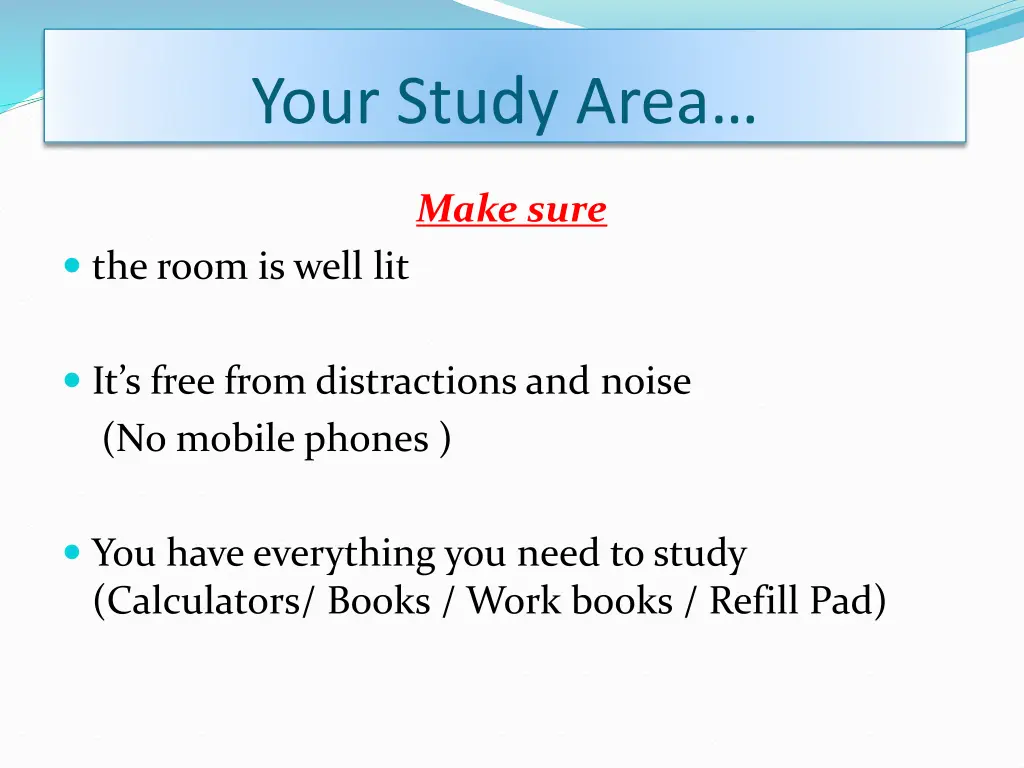 your study area