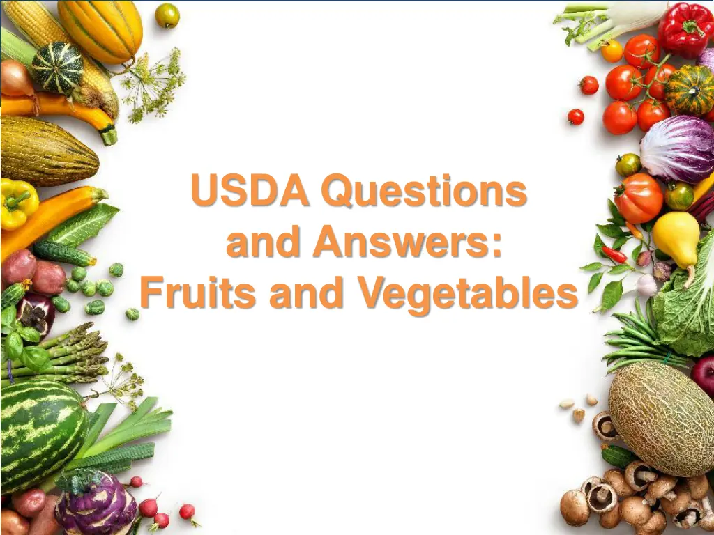 usda questions and answers fruits and vegetables