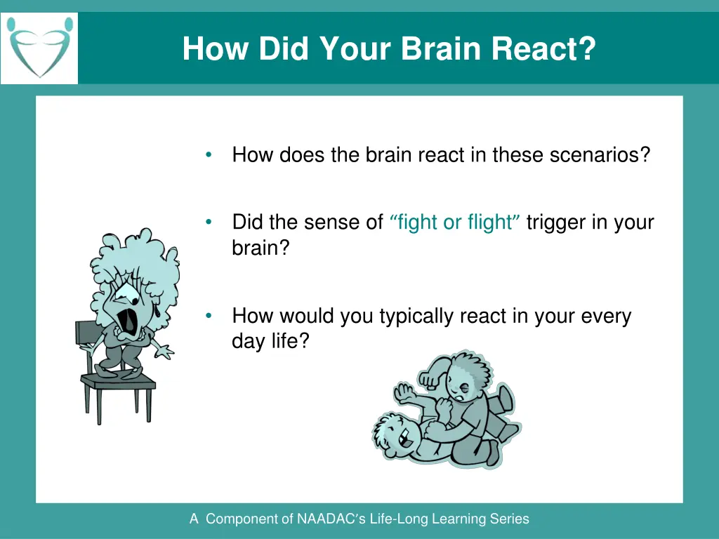 how did your brain react