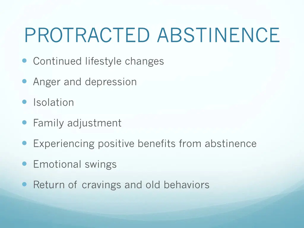 protracted abstinence