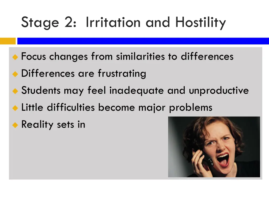 stage 2 irritation and hostility