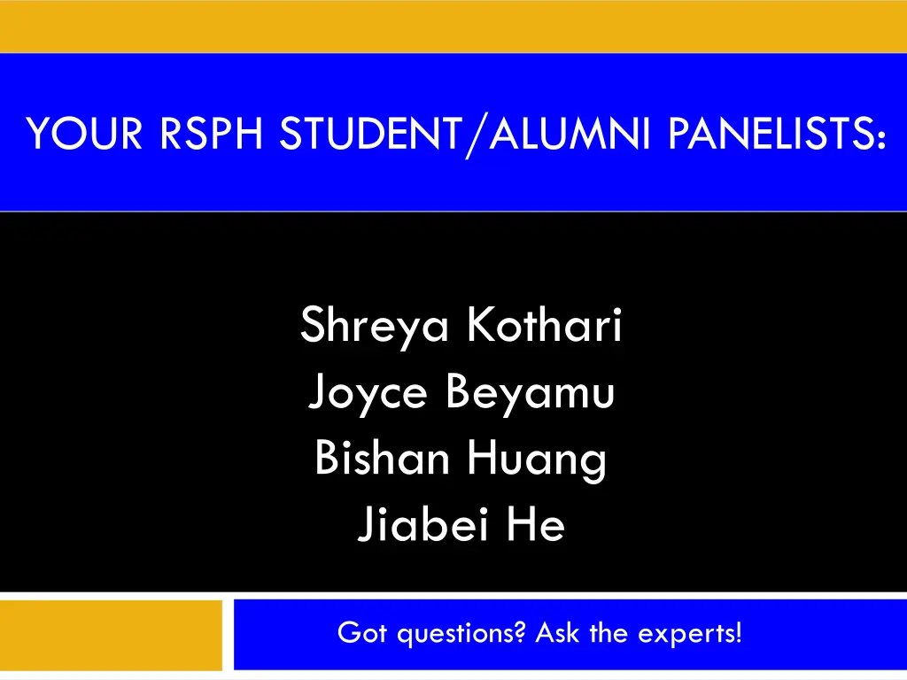 your rsph student alumni panelists