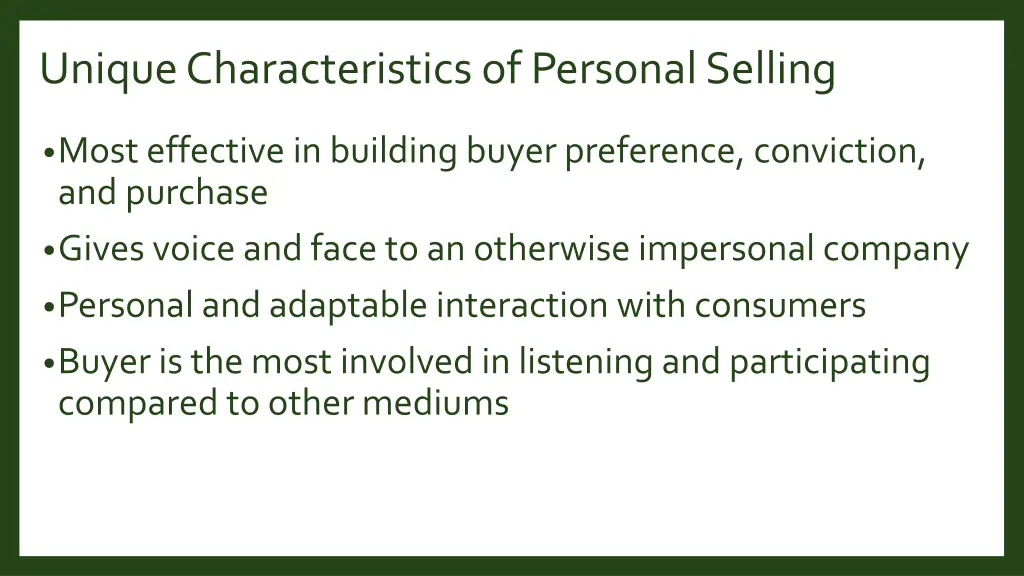 unique characteristics of personal selling