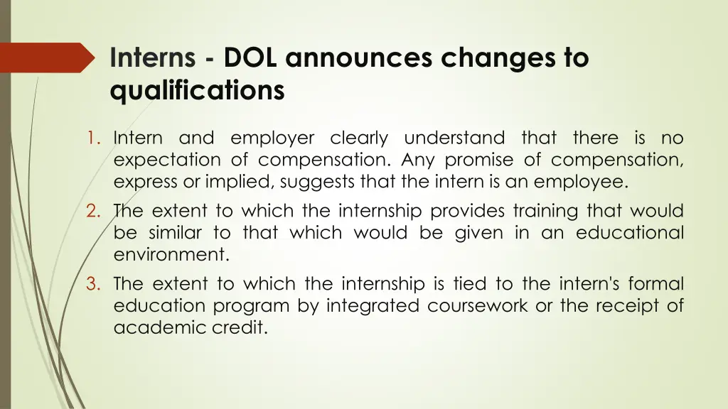 interns dol announces changes to qualifications