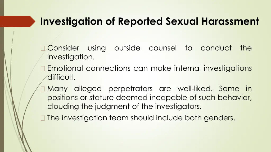 investigation of reported sexual harassment