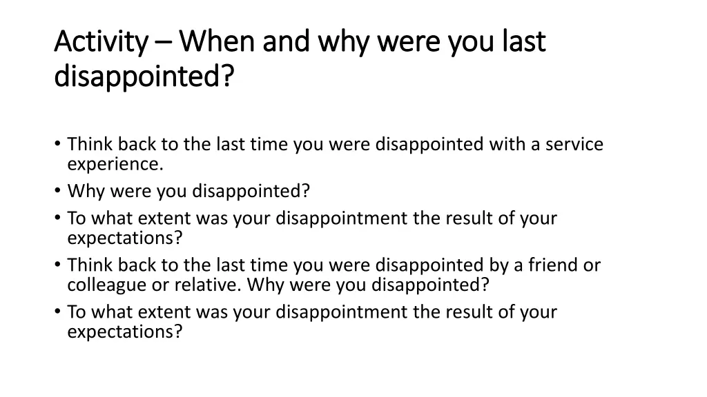 activity activity when and why were you last when