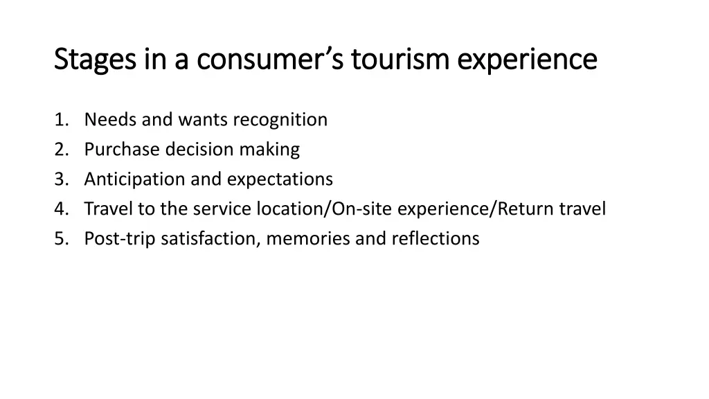 stages in a consumer s tourism experience stages