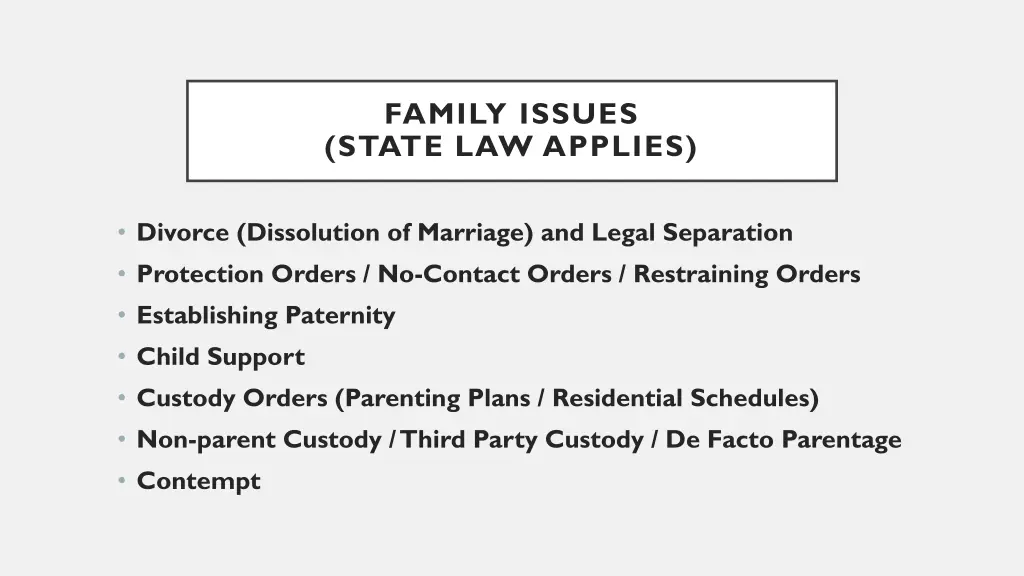 family issues state law applies