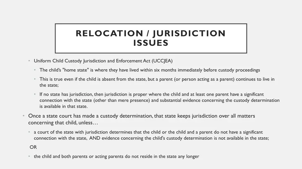 relocation jurisdiction issues