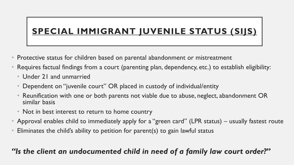 special immigrant juvenile status sijs