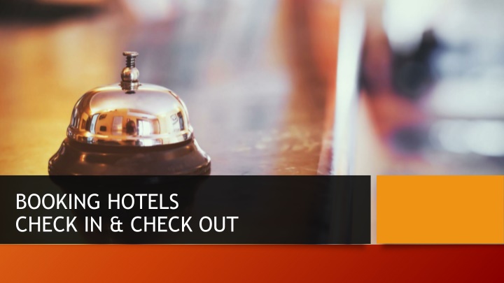 booking hotels check in check out