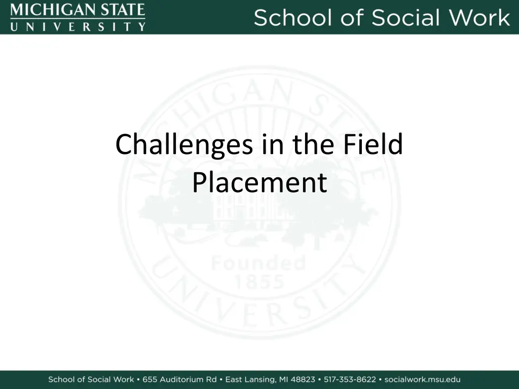 challenges in the field placement