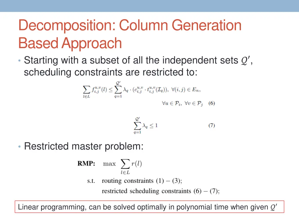 decomposition column generation based approach 1