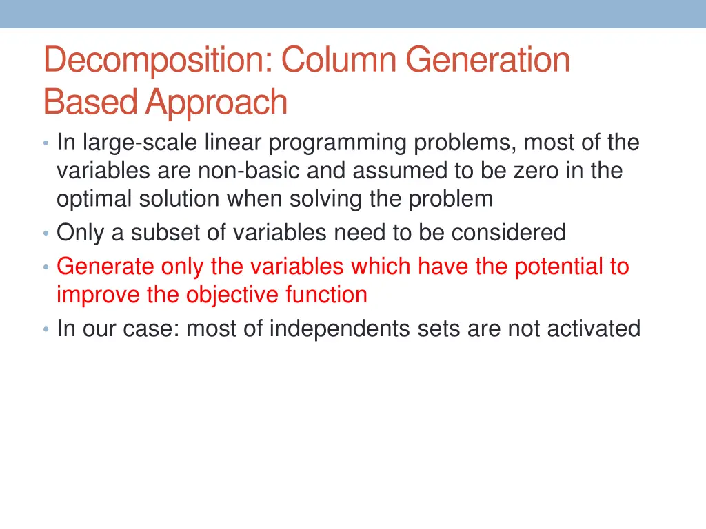 decomposition column generation based approach