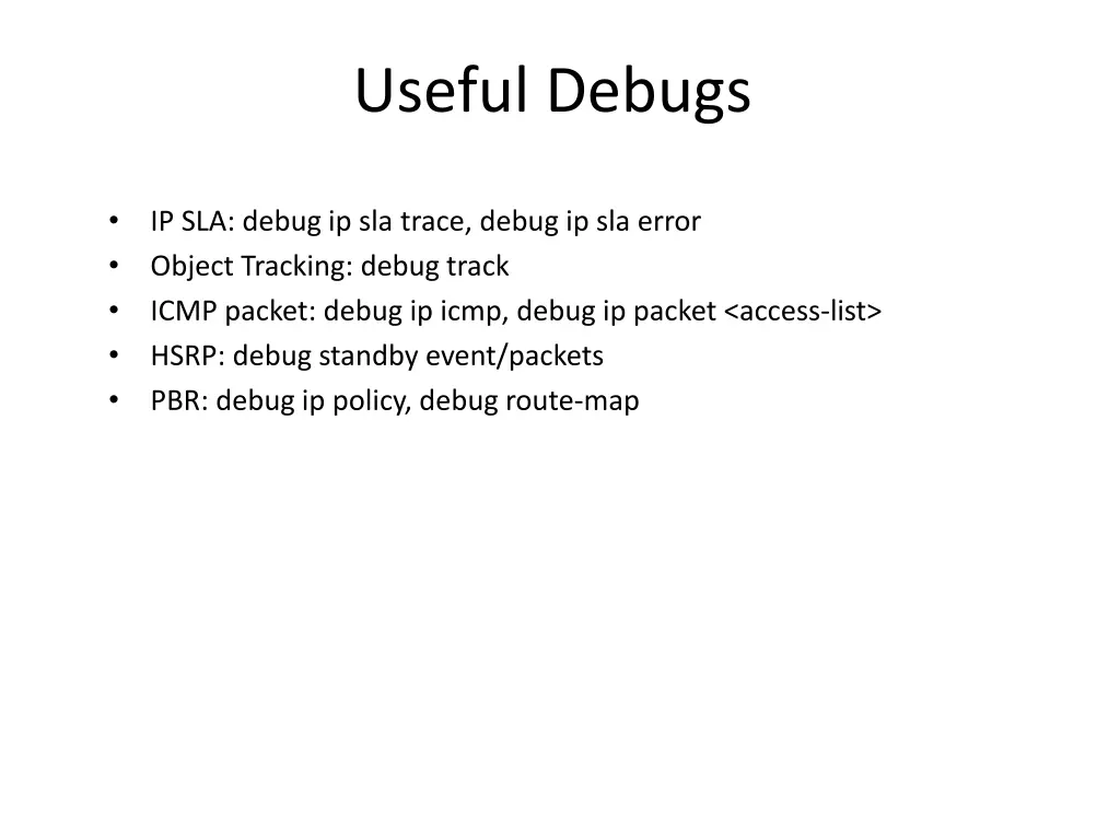 useful debugs