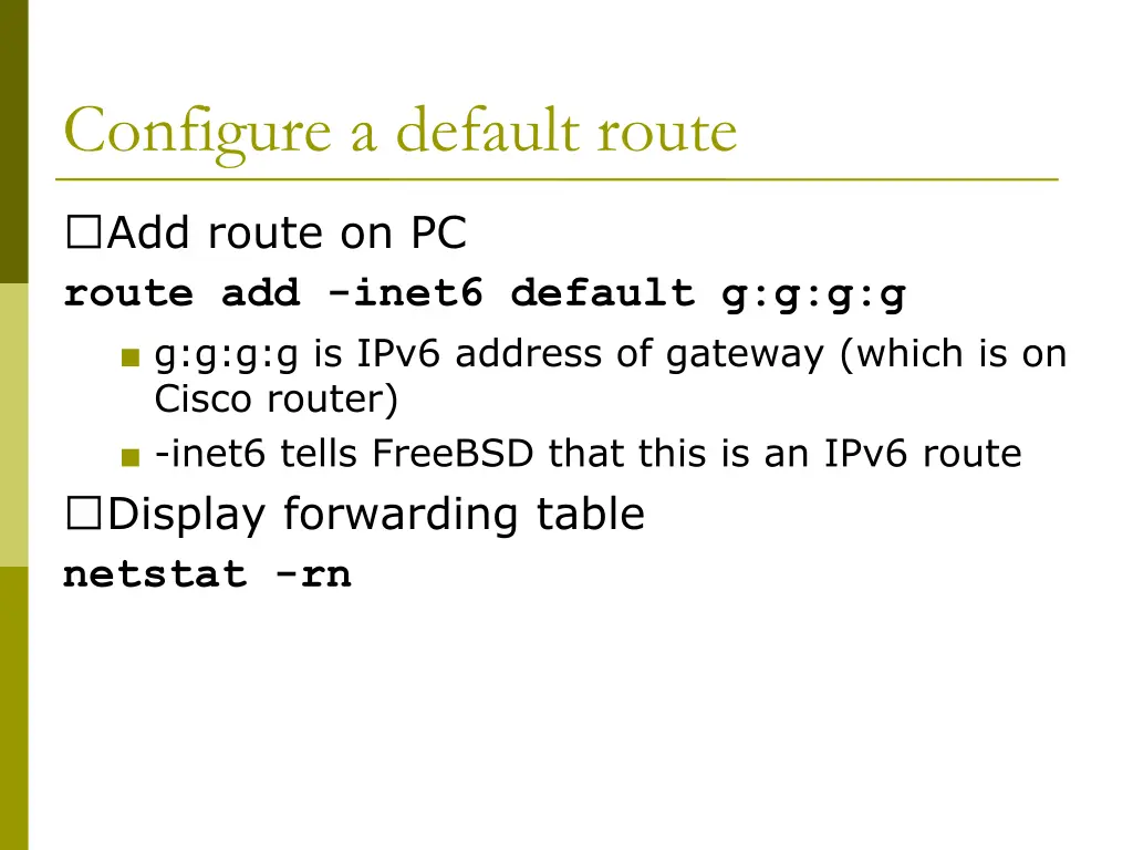 configure a default route 1