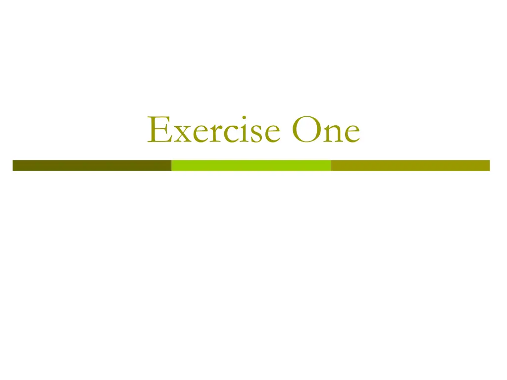 exercise one