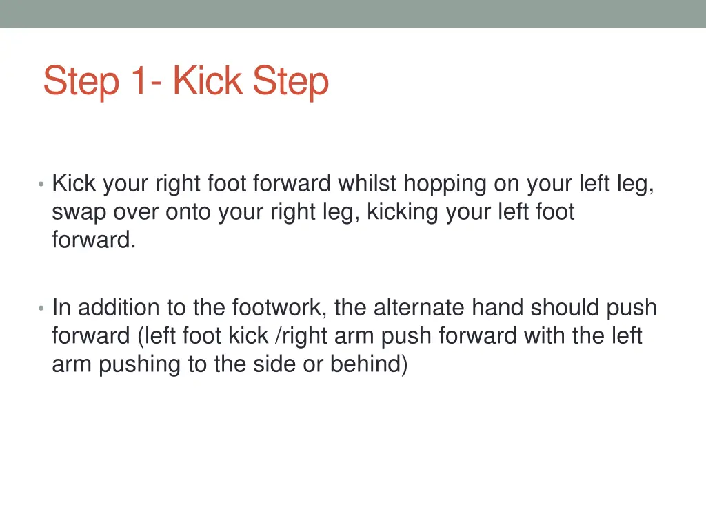 step 1 kick step