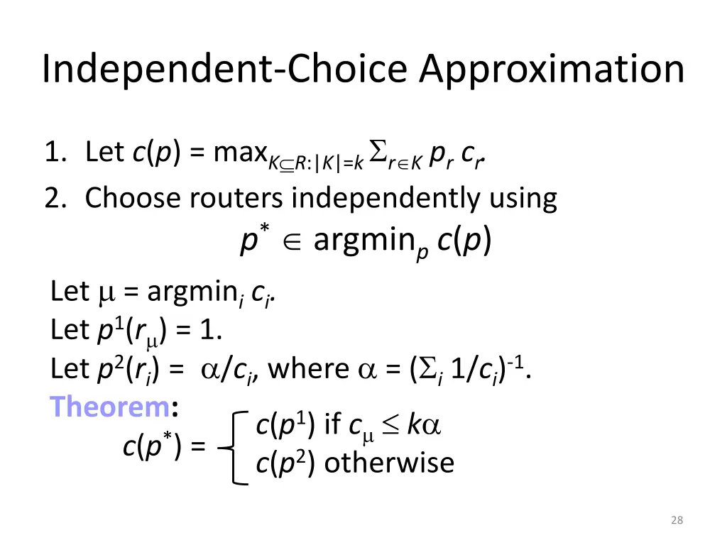 independent choice approximation 1