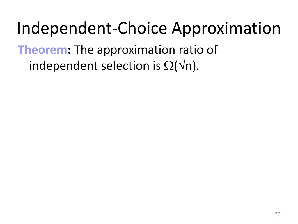 independent choice approximation 10