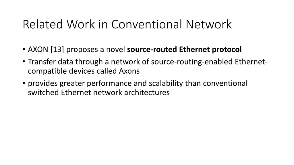 related work in conventional network