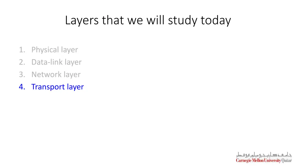 layers that we will study today