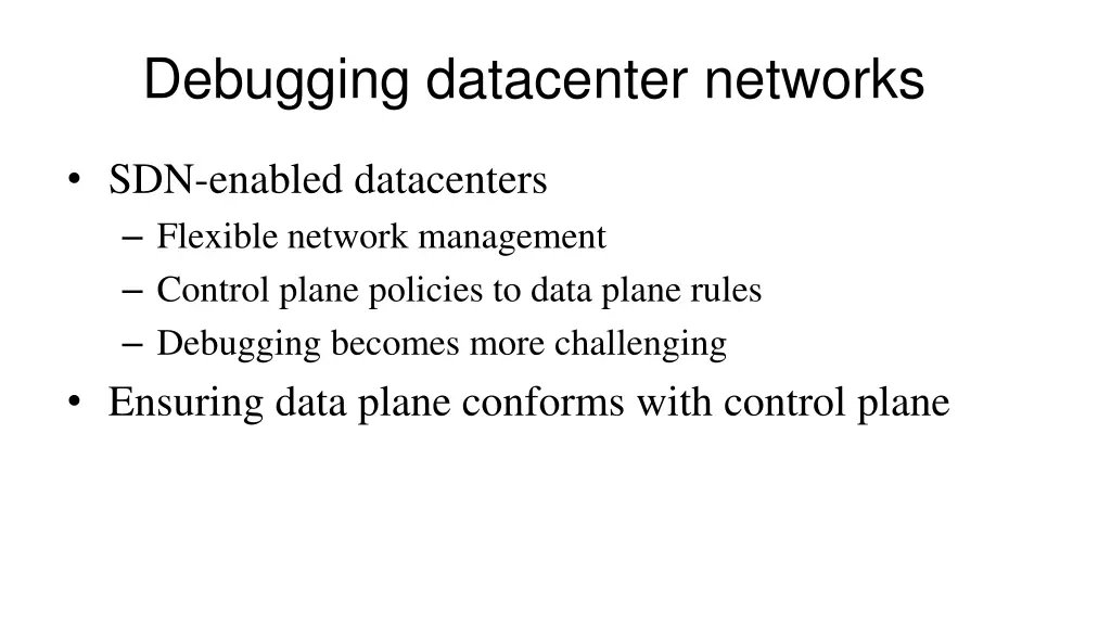 debugging datacenter networks