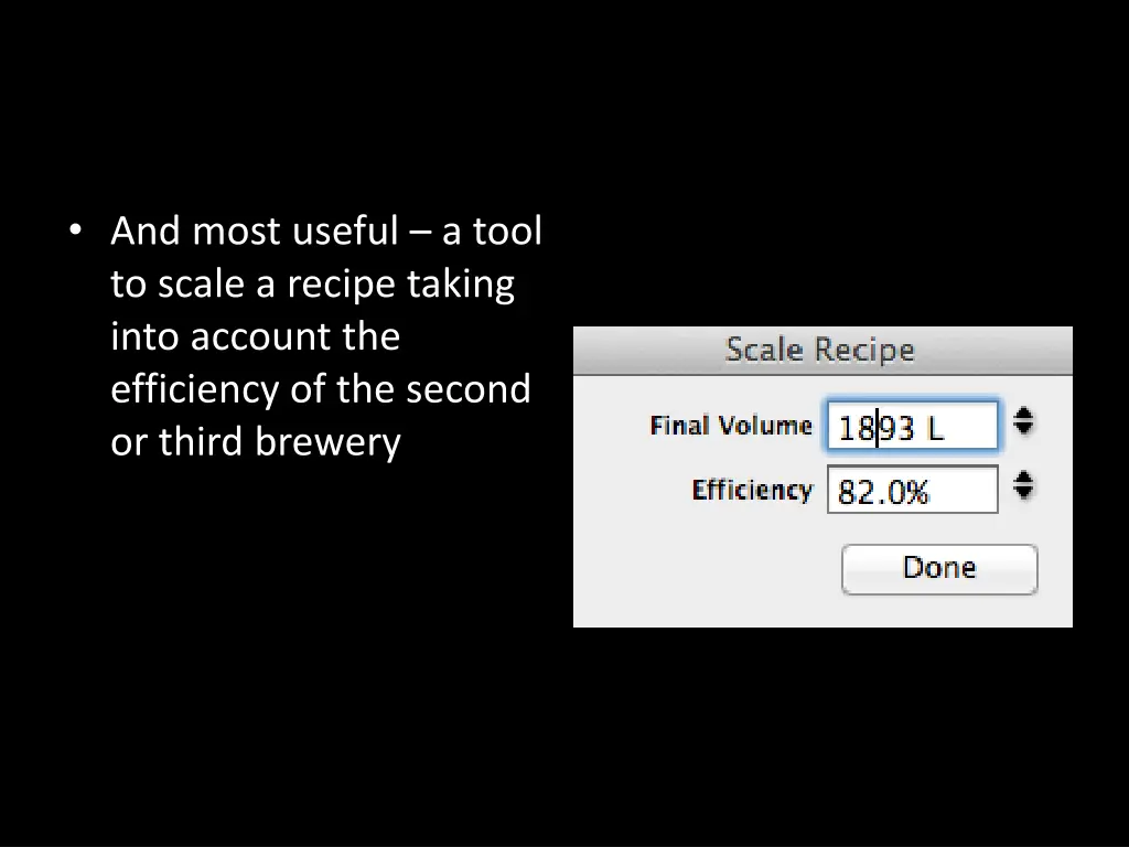 and most useful a tool to scale a recipe taking