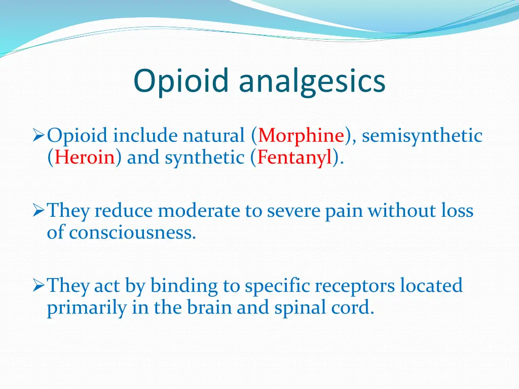 opioid analgesics