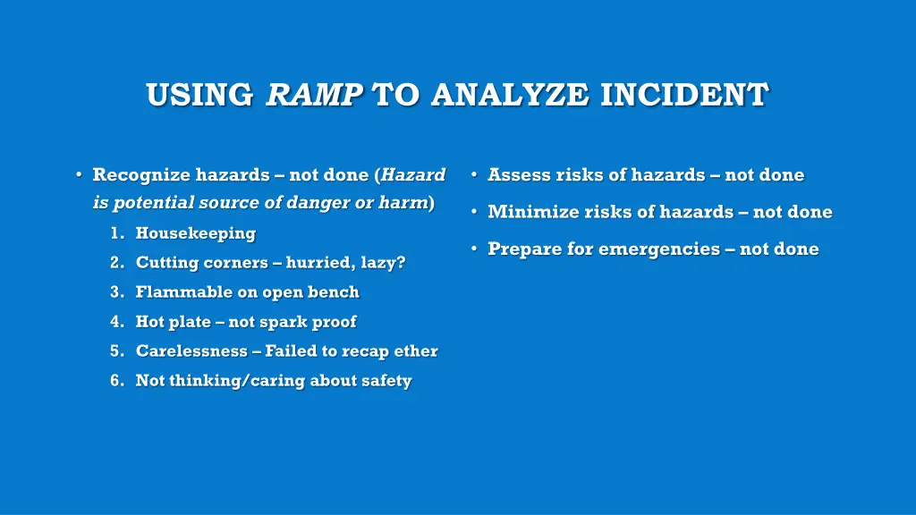 using ramp to analyze incident