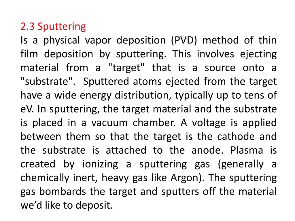 2 3 sputtering is a physical vapor deposition