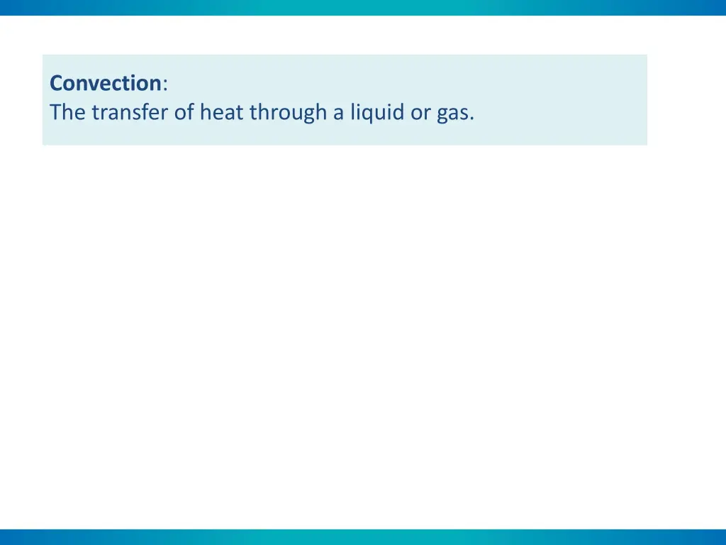 convection the transfer of heat through a liquid