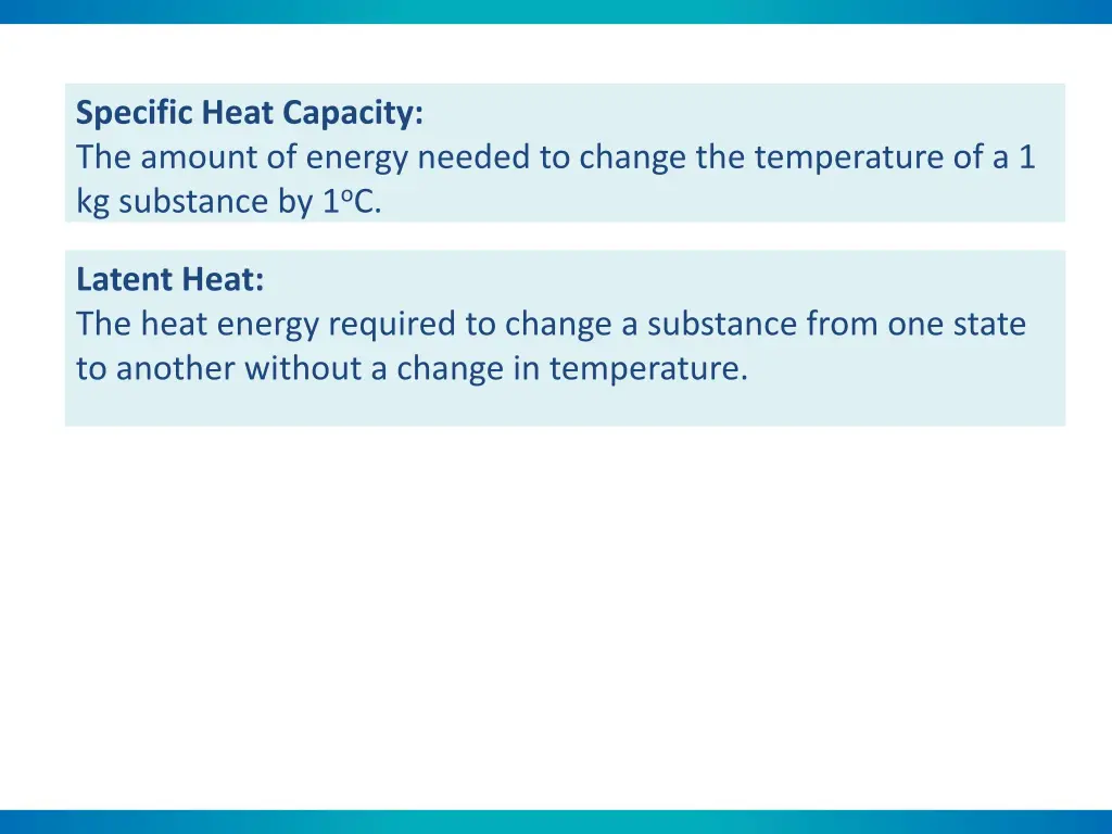 specific heat capacity the amount of energy