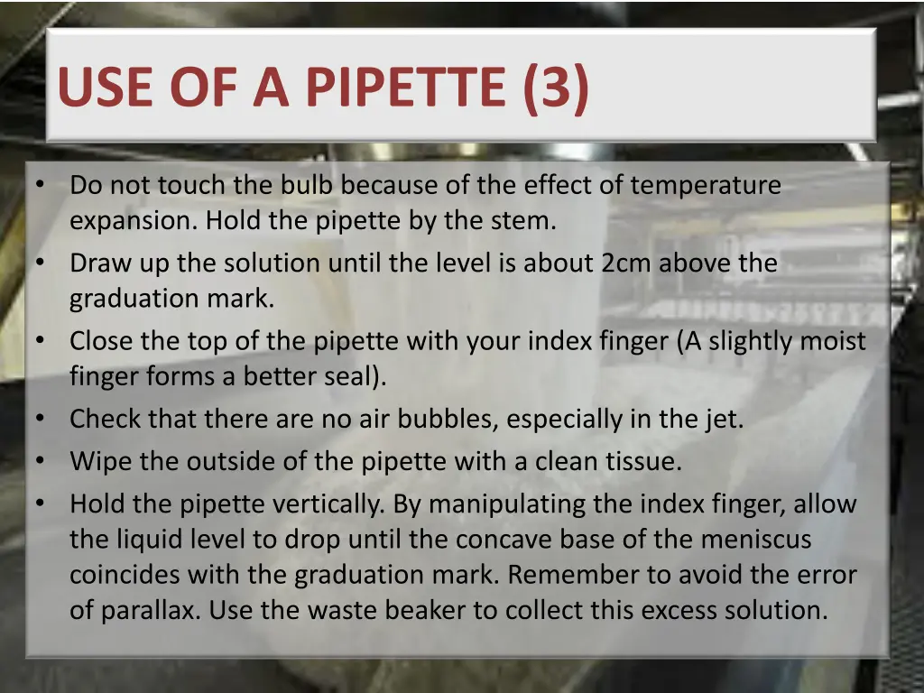 use of a pipette 3