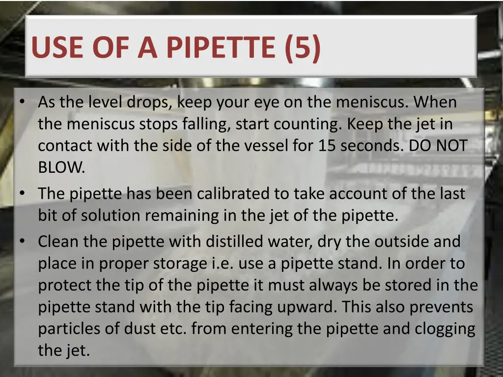 use of a pipette 5