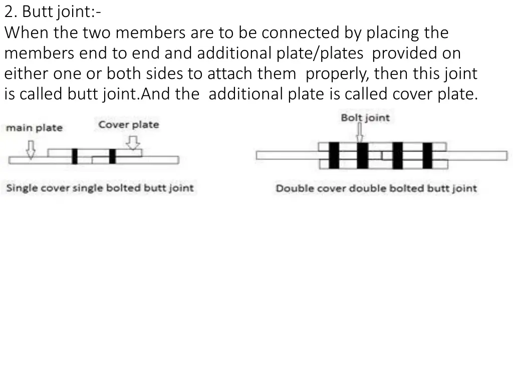 2 buttjoint when the two members