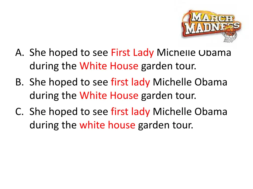 a she hoped to see first lady michelle obama