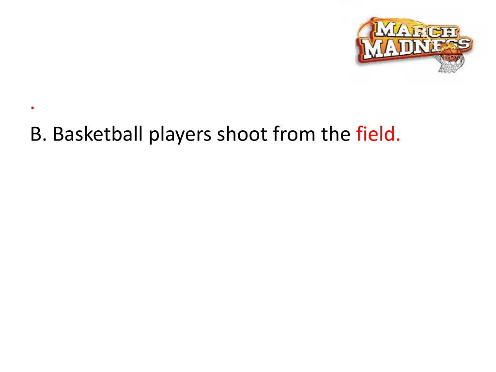 b basketball players shoot from the field