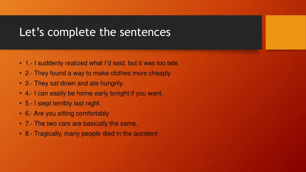 let s complete the sentences 1