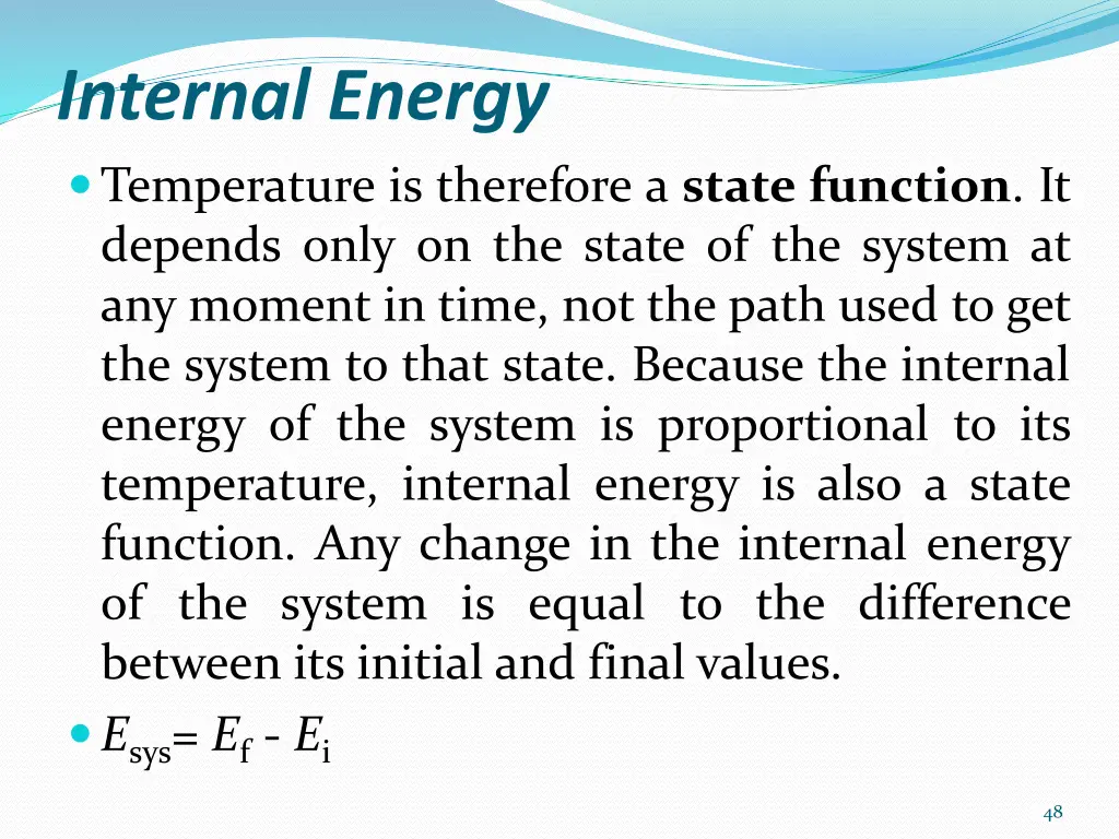 internal energy temperature is therefore a state