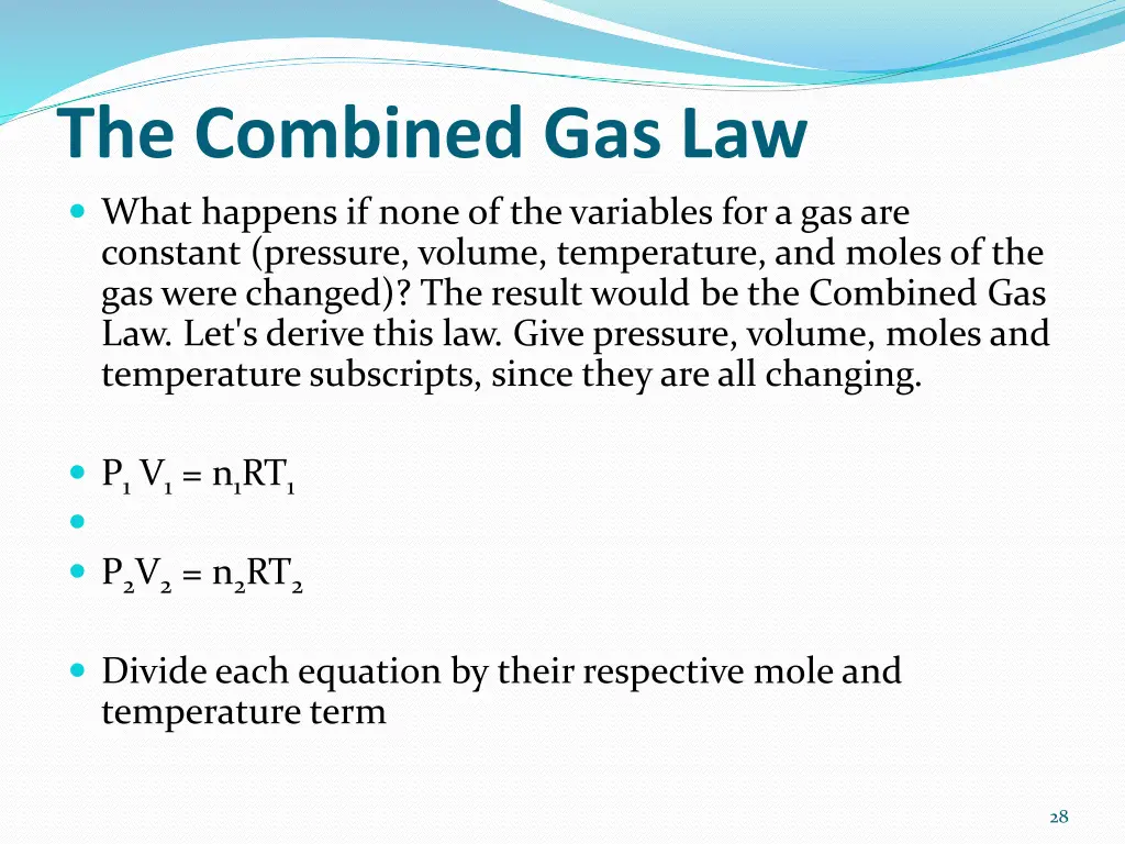 the combined gas law what happens if none