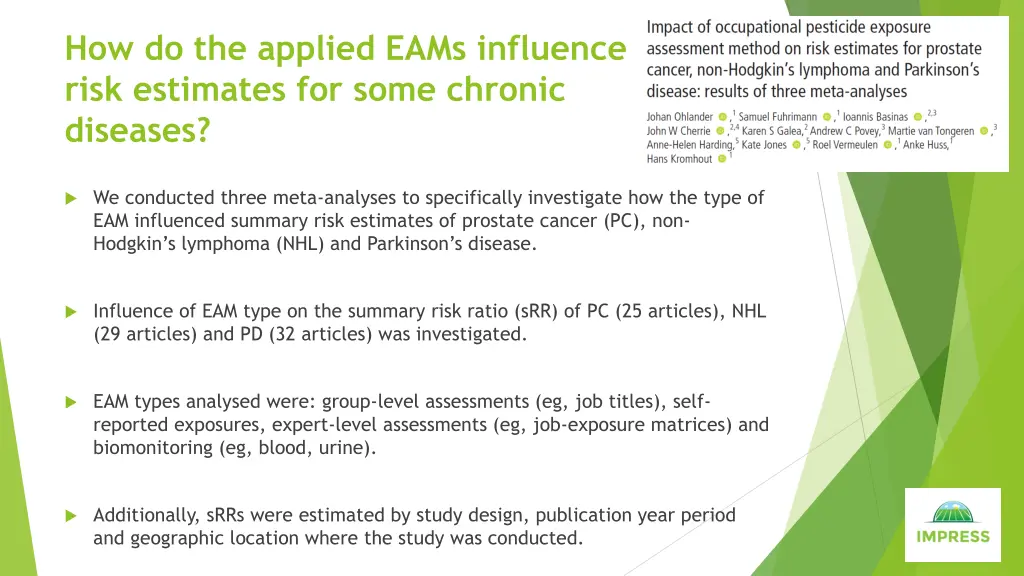 how do the applied eams influence risk estimates