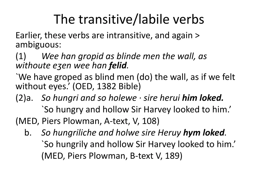 the transitive labile verbs earlier these verbs