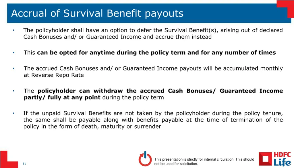 accrual of survival benefit payouts