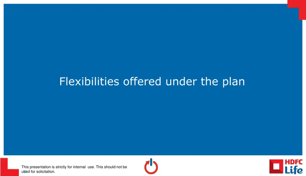 flexibilities offered under the plan