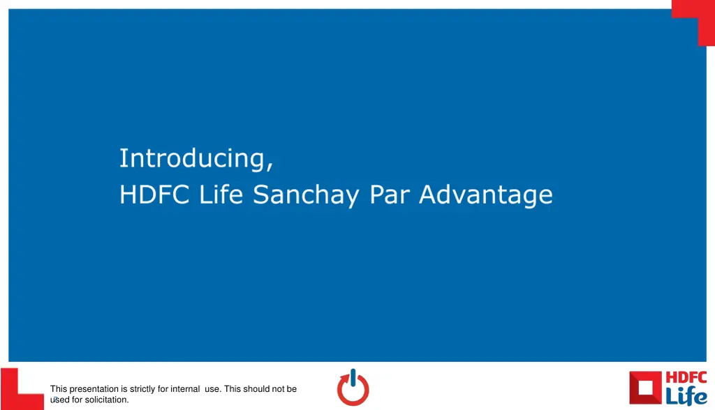 introducing hdfc life sanchay par advantage